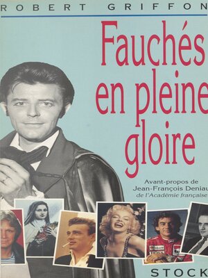 cover image of Fauchés en pleine gloire